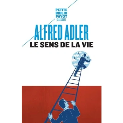 Abbildung von Le Sens de la vie: Etude psychologie individuelle