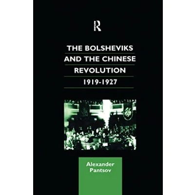 Abbildung von the Bolsheviks and Chinese Revolution 1919 1927 (Chinese Worlds)