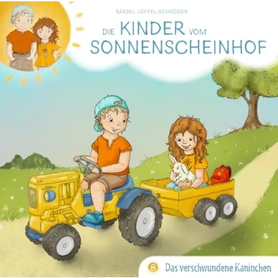 Abbildung von Das verschwundene Kaninchen Folge 8 (Die Kinder vom Sonnenscheinhof, 8, Band 8)
