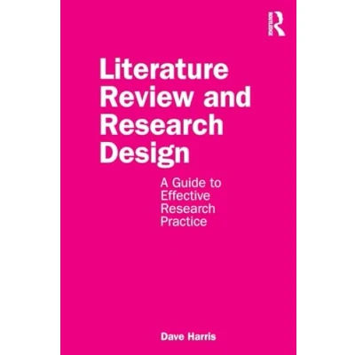 Abbildung von Literature Review and Research Design: A Guide to Effective Practice