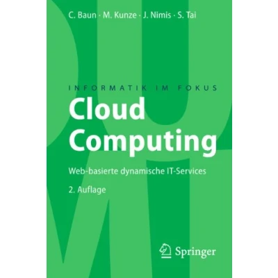 Abbildung von Cloud Computing: Web basierte dynamische IT Services (Informatik im Fokus)