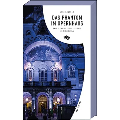 Abbildung von Das Phantom im Opernhaus: Paul Flemmings sechster Fall, Frankenkrimi (Paul Flemming Reihe, Band 6) Nürnberg Krimi