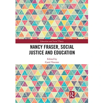 Abbildung von Nancy Fraser, Social Justice and Education (Education Theory)