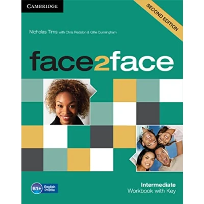 Abbildung von face2face B1 B2 Intermediate, 2nd edition: Intermediate. Workbook with Key