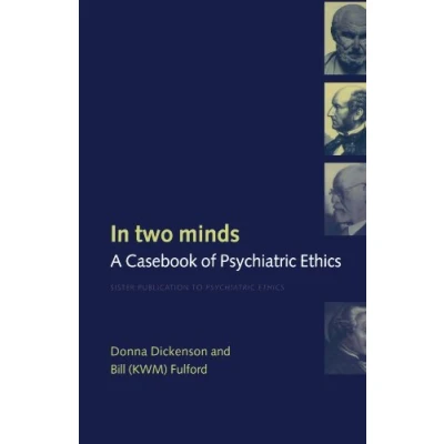 Abbildung von In Two Minds: A Casebook of Psychiatric Ethics (Oxford Medical Publications)