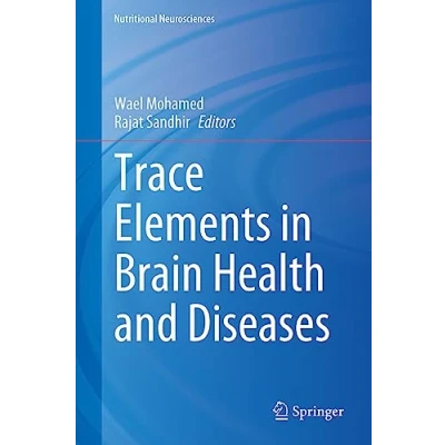 Abbildung von Trace Elements in Brain Health and Diseases (Nutritional Neurosciences)