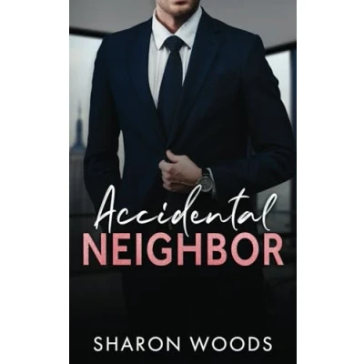 Abbildung von Accidental Neighbor: Single Dad Romance (The Gentlemen Series, Band 1)