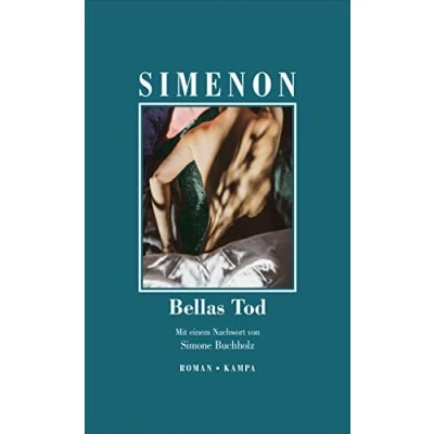 Abbildung von Bellas Tod: Roman (Georges Simenon: Die großen Romane)