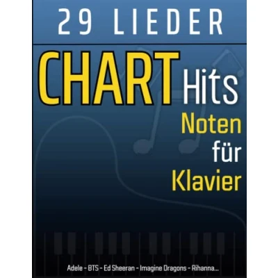 Abbildung von Chart Hits Noten für Klavier: Sammlung Von 29 Einfachen Klavierliedern