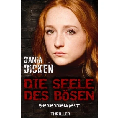 Abbildung von Die Seele des Bösen Besessenheit (Sadie Scott, Band 10)