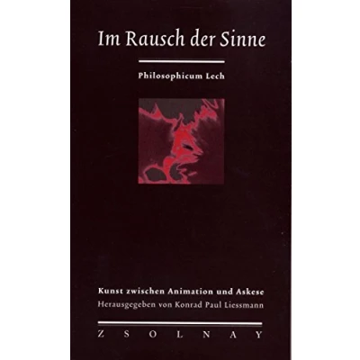 Abbildung von Im Rausch der Sinne: Kunst zwischen Animation und Askese