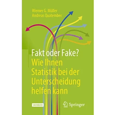 Abbildung von Fakt oder Fake? Wie Ihnen Statistik bei der Unterscheidung helfen kann