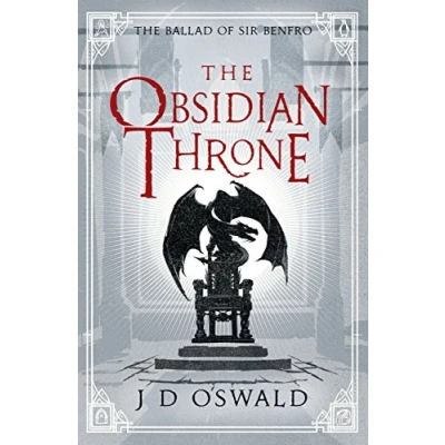 Abbildung von The Obsidian Throne: J.D. Oswald (The Ballad of Sir Benfro, 5)