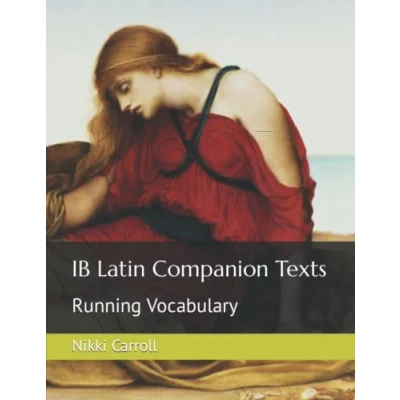 Abbildung von IB Latin Companion Texts: Running Vocabulary (Latin Vocabulary)