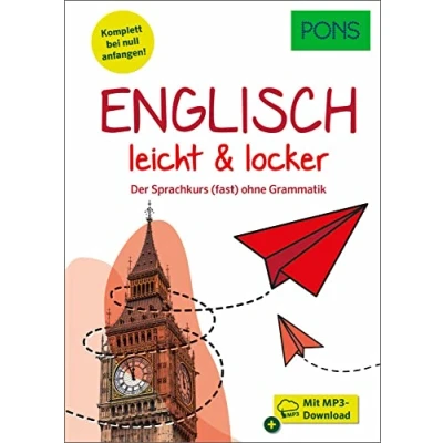 Abbildung von PONS Englisch lernen leicht &amp; locker: Der Sprachkurs (fast) ohne Grammatik mit MP3 Download (PONS und locker)