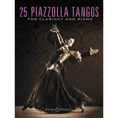 Abbildung von 25 Piazzolla Tangos: for Clarinet and Piano. Klarinette und Klavier.