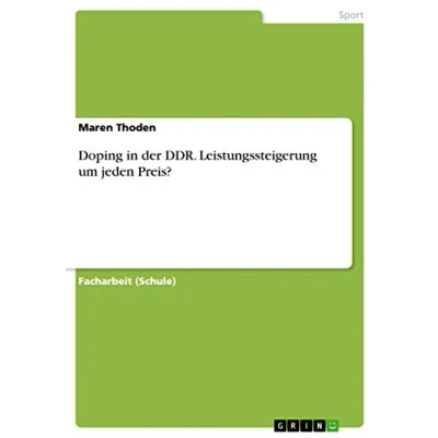 Abbildung von Doping in der DDR. Leistungssteigerung um jeden Preis?