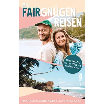 Abbildung von mit Fairgnügen reisen: Nachhaltig um die Welt zweidiereisen
