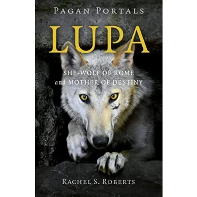 Abbildung von Pagan Portals Lupa: She Wolf of Rome and Mother Destiny