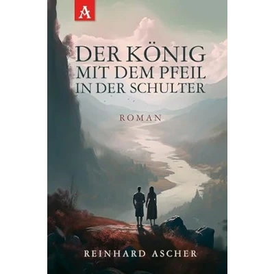 Abbildung von der König mit dem Pfeil in Schulter: Er wollte frei sein und das Leben leben!