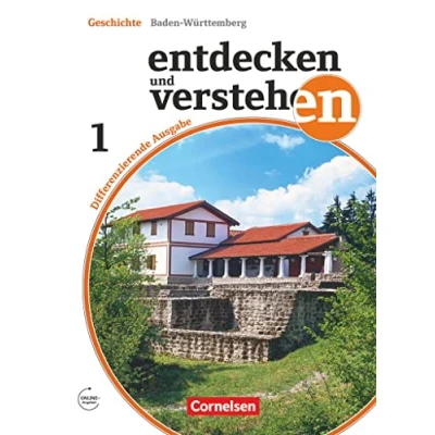 Abbildung von Entdecken und verstehen Geschichtsbuch Differenzierende Ausgabe Baden Württemberg Band 1: 5./6. Schuljahr: Von der Frühgeschichte bis zum Mittelalter Schulbuch