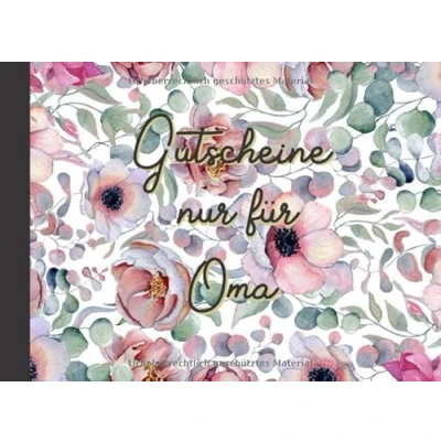 Abbildung von Gutscheine nur für Oma: Ein perfektes Geschenk die allerbeste Oma der Welt: Individuelles Gutscheinheft mit 12 blanko Gutscheinen zum selber ausfüllen