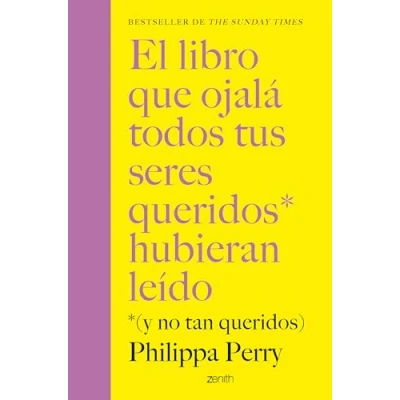 Abbildung von El libro que ojalá todos tus seres queridos hubieran leído: *(y no tan queridos) (Autoayuda y superación)