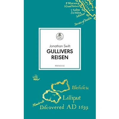 Abbildung von Gullivers Reisen: Roman. Übersetzt von Christa Schuenke, mit einem Nachwort Dieter Mehl (Manesse Bibliothek, Band 5)