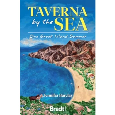 Abbildung von Taverna by the Sea: One Greek Island Summer (Bradt Travel Guides (Travel Literature))
