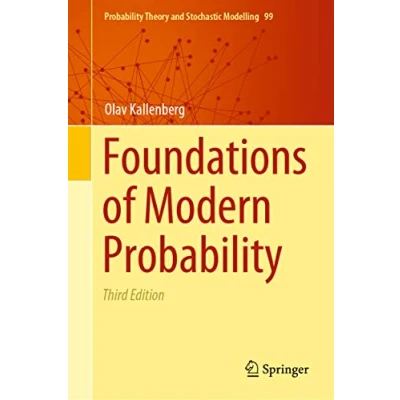Abbildung von Foundations of Modern Probability (Probability Theory and Stochastic Modelling, 99, Band 99)