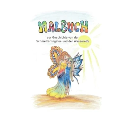 Abbildung von MALBUCH Die Geschichte von der Schmetterlingsfee und Wasserelfe