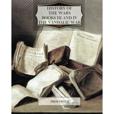 Abbildung von History of The Wars, Books III and IV Vandalic War