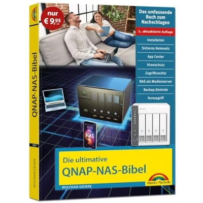 Abbildung von Die ultimative QNAP NAS Bibel 2. Auflage Sonderauflage: Das Praxisbuch mit vielen Insider Tipps und Tricks komplett in Farbe