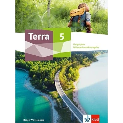 Abbildung von Terra Geographie 5. Differenzierende Ausgabe Baden Württemberg: Schulbuch Klasse 5 (TERRA Geographie. ab 2023)