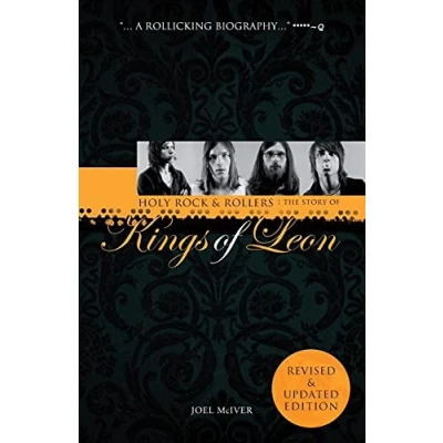 Abbildung von Holy Rock &#039;n&#039; Rollers: The Story of Kings Leon