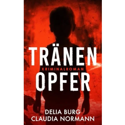 Abbildung von Tränenopfer: Kriminalroman (Kurtz und Klein ermitteln 3) (Münsterkrimi: Kurtz ermitteln)