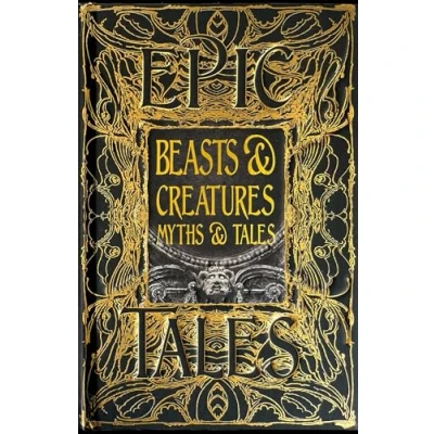 Abbildung von Beasts &amp; Creatures Myths Tales: Anthology of Classic Tales (Gothic Fantasy)