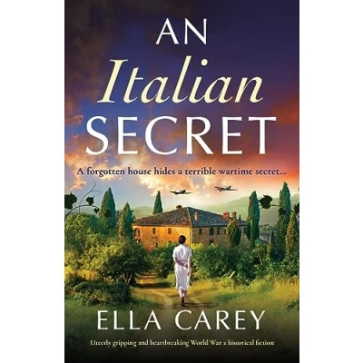 Abbildung von An Italian Secret: Utterly gripping and heartbreaking World War 2 historical fiction (Daughters of Italy, Band 1)