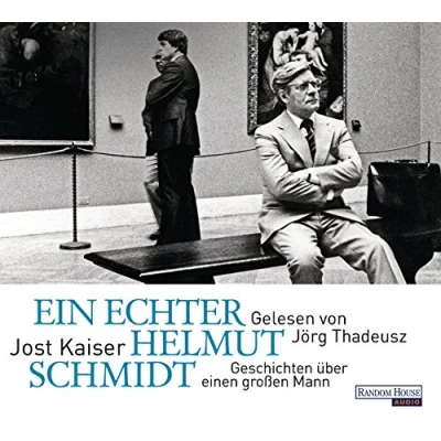 Abbildung von Ein echter Helmut Schmidt: Geschichten über einen großen Mann