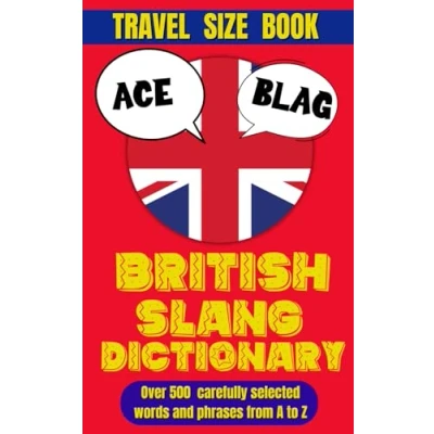 Abbildung von British Slang Dictionary: A Cheeky Guide to the Queen’s English (Slang World)