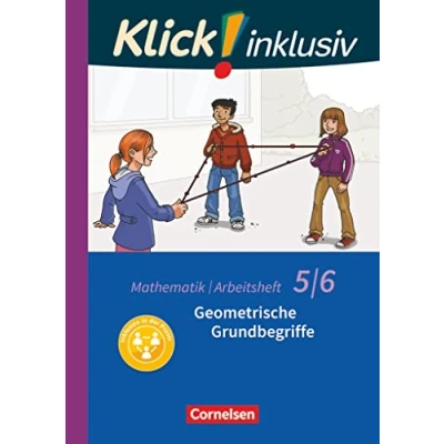 Abbildung von Klick! inklusiv Mathematik 5./6. Schuljahr: Geometrische Grundbegriffe Arbeitsheft 4