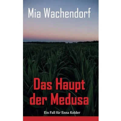 Abbildung von Das Haupt der Medusa: Ein Fall für Enna Kolder