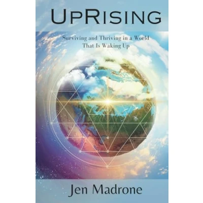 Abbildung von UpRising: Surviving and Thriving in a World That Is Waking Up