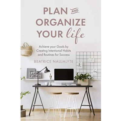 Abbildung von Plan and Organize Your Life: Achieve Goals by Creating Intentional Habits Routines for Success (Productivity, Get Organized, Personal Goals, Day Planner)
