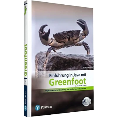 Abbildung von Einführung in Java mit Greenfoot: Objektorientierte Spielen und Simulationen (Pearson Studium Informatik Schule)