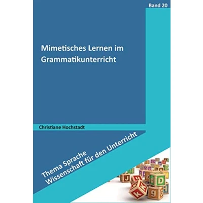 Abbildung von Mimetisches Lernen im Grammatikunterricht (Thema Sprache Wissenschaft für den Unterricht)