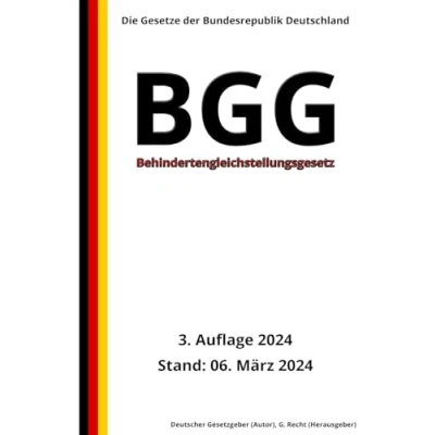 Abbildung von Behindertengleichstellungsgesetz BGG, 3. Auflage 2024: Die Gesetze der Bundesrepublik Deutschland