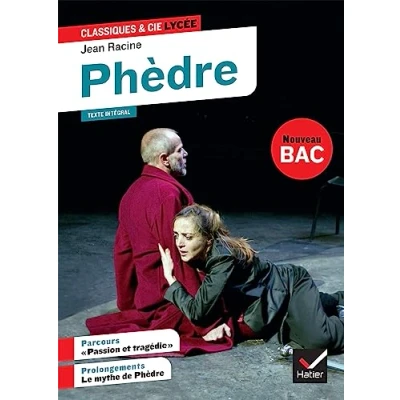 Abbildung von Phedre: suivi d&#039;un parcours « Passion et tragédie »