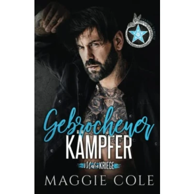 Abbildung von Gebrochener Kämpfer: Dunkle Mafia Romanze (Mafiakriege, Buch 2)