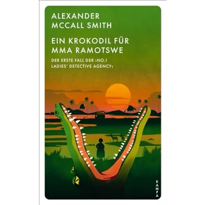 Abbildung von Ein Krokodil für Mma Ramotswe: der erste Fall ›No. 1 Ladies’ Detective Agency‹